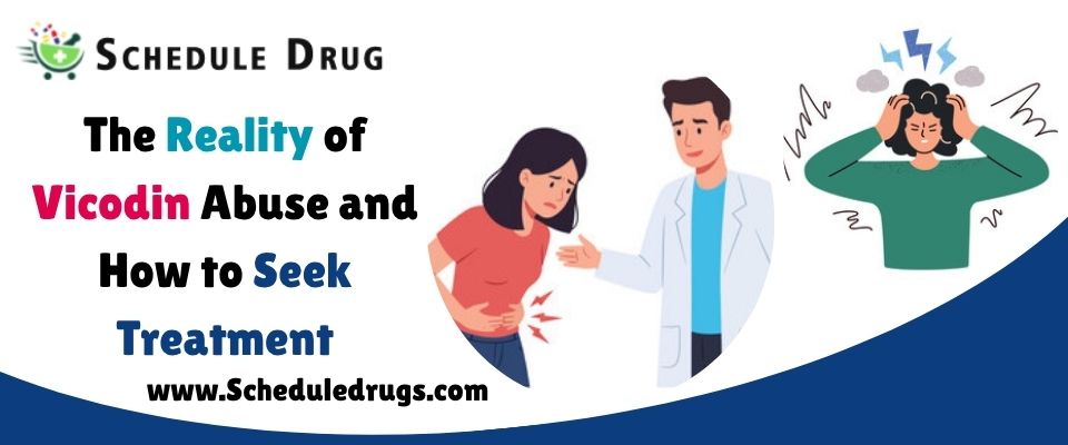 The Reality of Vicodin Abuse and How to Seek Treatment